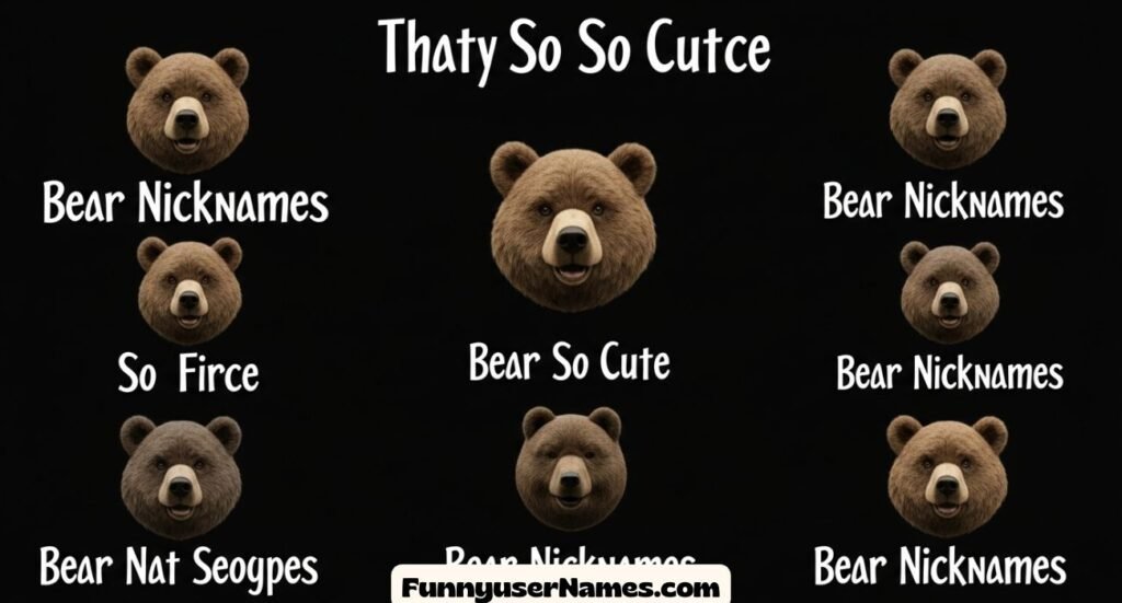 Bear Nicknames That Are So Cute, Fierce